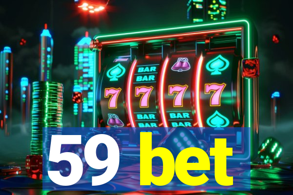 59 bet